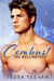 Combust (The Wellingtons, #1) by Tessa Teevan