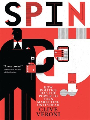 spin-how-politics-has-the-power-to-turn-marketing-on-its-head