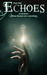 Echoes Part One of Echoes & Silence (Dark Secrets, #5) by A.M. Hudson