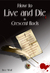 How to Live and Die in Crescent Rock (Book 1) by Bree Wolf