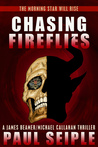 Chasing Fireflies (The Morning Star Trilogy #1)