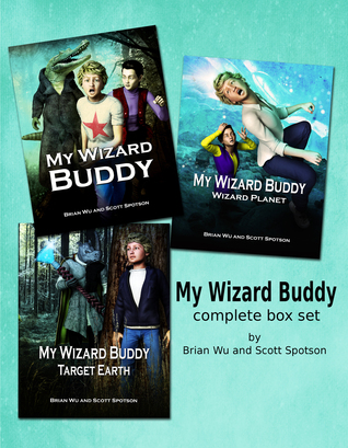 My Wizard Buddy, Wizard Planet, Target Earth (My Wizard Buddy #1-3)