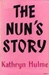 The Nun's Story by Kathryn Hulme