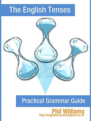 the-english-tenses-practical-grammar-guide