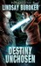 Destiny Unchosen (Rust & Relics, #1.5) by Lindsay Buroker