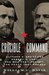 Crucible of Command Ulysses S. Grant and Robert E. Lee--The War They Fought, The Peace They Forged by William C. Davis
