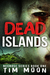 Dead Islands (Necrose, #1) by Tim Moon