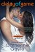 Delay of Game (Portland Storm #4) by Catherine Gayle