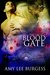 Blood Gate (The Circle Book 2) by Amy Lee Burgess