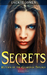 Secrets (Return of the Guardian Trilogy, #1) by Jackie Jones