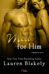 Melt for Him (Fighting Fire, #2)
