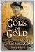 Gods of Gold (DI Tom Harper, #1) by Chris Nickson