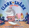 Clark the Shark Takes Heart cover