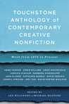 Touchstone Anthology of Contemporary Creative Nonfiction: Work from 1970 to the Present Touchstone Anthology of Contemporary Creative Nonfiction: Work from 1970 to the Present