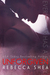 Unforgiven (Unbreakable, #3) by Rebecca Shea
