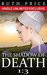 The Shadow of Death 1 3 (The Shadow of Death Kindle Unlimited Serial) by Ruth Price
