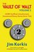 Vault of Walt - Volume 2: MORE Unofficial, Unauthorized, Uncensored Disney Stories Never Told