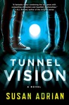 Tunnel Vision (Tunnel Vision, #1)