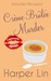 Crème Brûlée Murder (A Patisserie Mystery #6) by Harper Lin