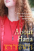 About Hana (The Hana Du Rose Mysteries #1) by K.T. Bowes