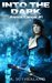 Into the Dark (Alexis Carew #1) by J.A. Sutherland