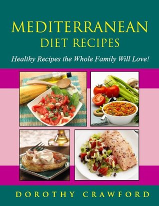 mediterranean-diet-recipes-healthy-recipes-the-whole-family-will-love