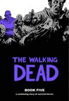 The Walking Dead, Book Five (The Walking Dead #49-60)