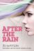After the Rain (Twisted Fate, #1) by Jo Watson