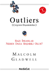 Outliers (Çizginin Dışındakiler)-Bazı İnsanlar Neden Daha Baş... by Malcolm Gladwell Outliers (Çizginin Dışındakiler)-Bazı İnsanlar Neden Daha Baş... by Malcolm Gladwell