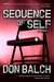 Sequence of Self by Don Balch
