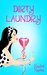 Dirty Laundry A Chick Lit Romance by Rachel Naples