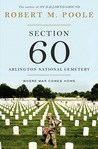 Section 60: Arlington National Cemetery: Where War Comes Home