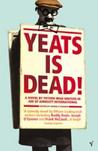 Yeats Is Dead! cover