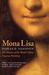 Mona Lisa The History of the World’s Most Famous Painting by Donald Sassoon