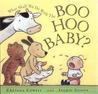 What Shall We Do with the Boo Hoo Baby? cover
