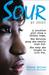 Sour My Story by Tracey Miller