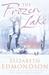 The Frozen Lake by Elizabeth Edmondson