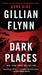 Dark Places by Gillian Flynn
