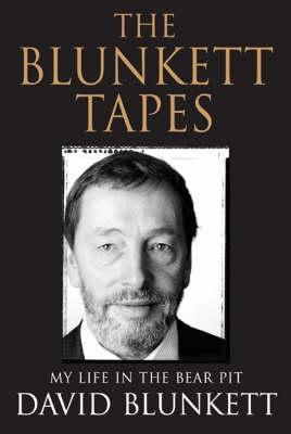 the-blunkett-tapes-my-life-in-the-bear-pit