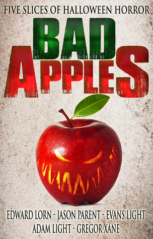 Bad Apples by Edward Lorn
