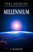 Millennium - A Memoir by Peri Hoskins