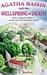 Agatha Raisin and the Wellspring of Death (Agatha Raisin, #7) by M.C. Beaton