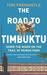 The Road To Timbuktu by Tom Fremantle