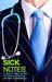 Sick Notes: A Doctor's Tale From The Front Lines Of Medicine