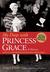 My Days with Princess Grace of Monaco by Joan Dale