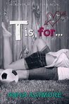 T is for...(Grover Beach Team, #3)