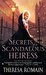 Secrets of a Scandalous Heiress (The Matchmaker Trilogy, #3) by Theresa Romain