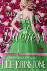 My Fair Duchess (Once Upon a Rogue, #1)