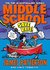 Middle School Save Rafe! (Middle School 6) by James Patterson