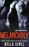 Melancholy (Jokers' Wrath MC, #2)